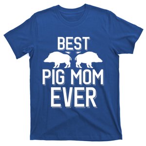 Wild Pig Hunting Best Pig Mom Ever Gift T-Shirt