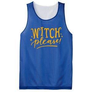 Witch Please Humor Halloween Quote Funny Holiday Saying Gift Mesh Reversible Basketball Jersey Tank