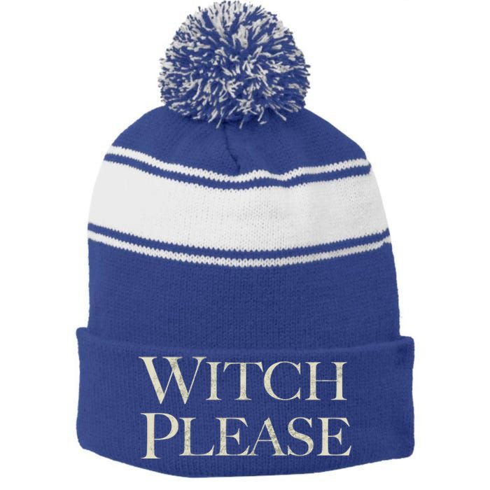 Witch Please Halloween Great Gift Stripe Pom Pom Beanie