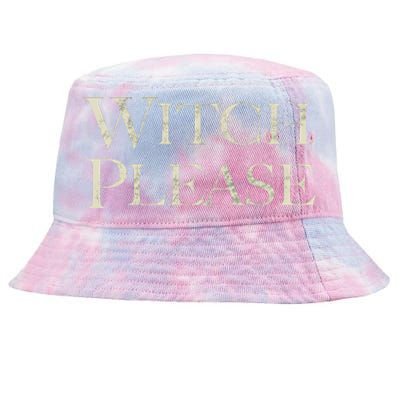 Witch Please Halloween Great Gift Tie-Dyed Bucket Hat