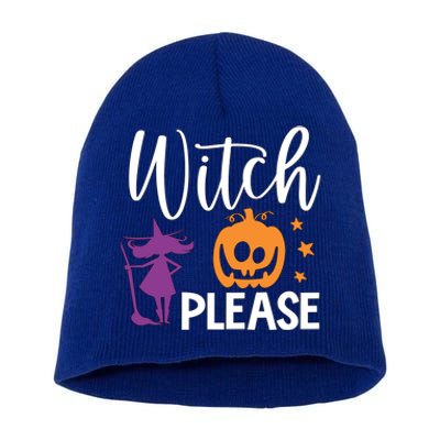 Witch Please Halloween Party Cool Gift Short Acrylic Beanie