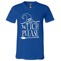 Witch Please Halloween Gift V-Neck T-Shirt