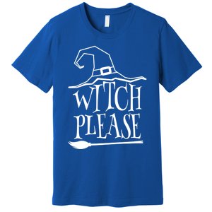 Witch Please Halloween Gift Premium T-Shirt