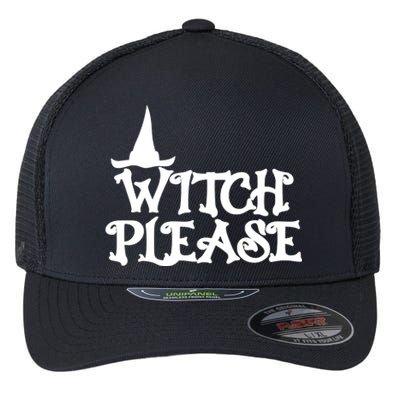 Witch Please Halloween Funny Flexfit Unipanel Trucker Cap