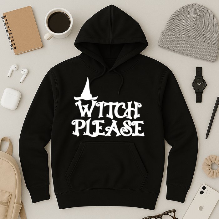 Witch Please Halloween Funny Hoodie