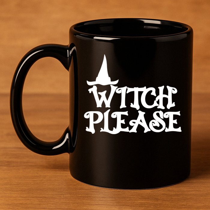 Witch Please Halloween Funny 11oz C Handle Ceramic Mug