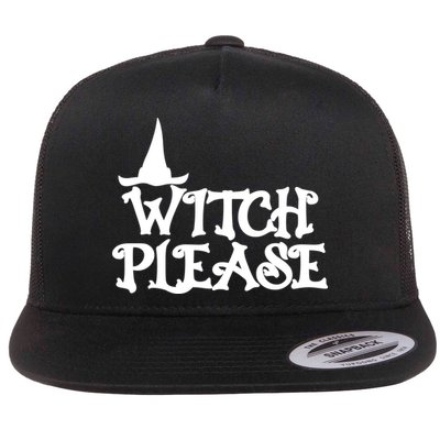 Witch Please Halloween Funny Flatbill Hat
