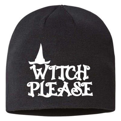 Witch Please Halloween Funny Sustainable Beanie