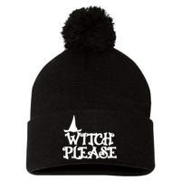 Witch Please Halloween Funny Pom Pom 12in Knit Beanie