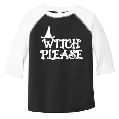 Witch Please Halloween Funny Toddler Fine Jersey T-Shirt