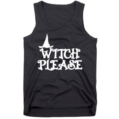Witch Please Halloween Funny Tank Top
