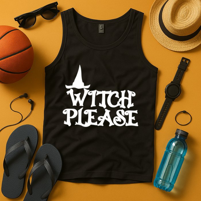 Witch Please Halloween Funny Tank Top