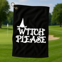 Witch Please Halloween Funny Golf Towel