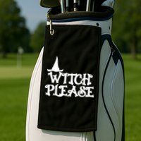Witch Please Halloween Funny Golf Towel