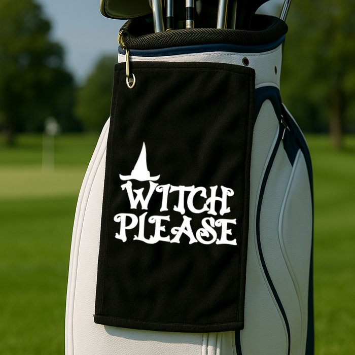 Witch Please Halloween Funny Golf Towel