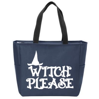 Witch Please Halloween Funny Zip Tote Bag