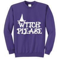 Witch Please Halloween Funny Sweatshirt