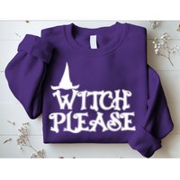 Witch Please Halloween Funny Sweatshirt
