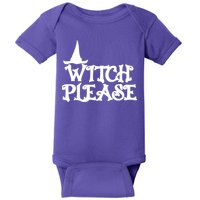 Witch Please Halloween Funny Baby Bodysuit