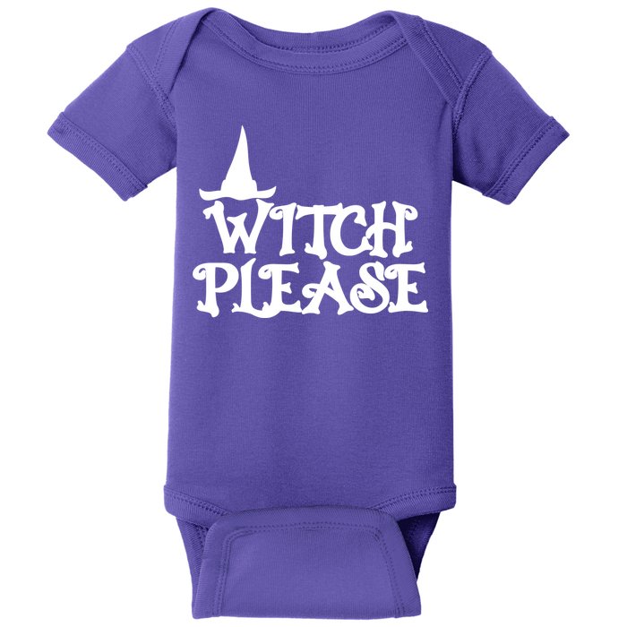 Witch Please Halloween Funny Baby Bodysuit