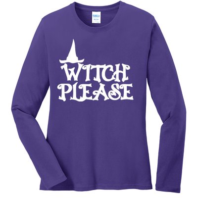 Witch Please Halloween Funny Ladies Long Sleeve Shirt