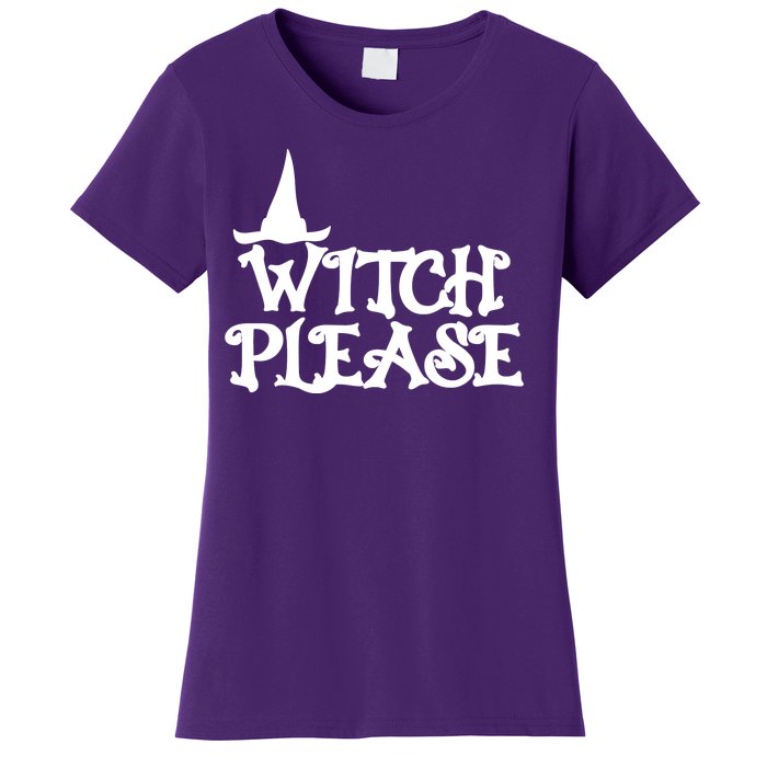 Witch Please Halloween Funny Women's T-Shirt