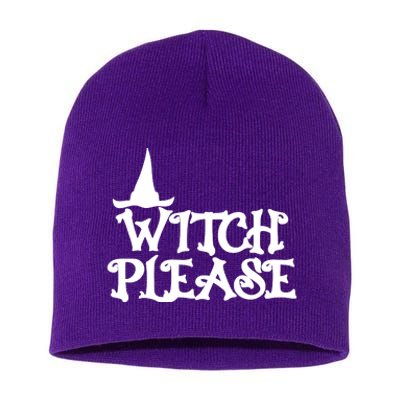 Witch Please Halloween Funny Short Acrylic Beanie