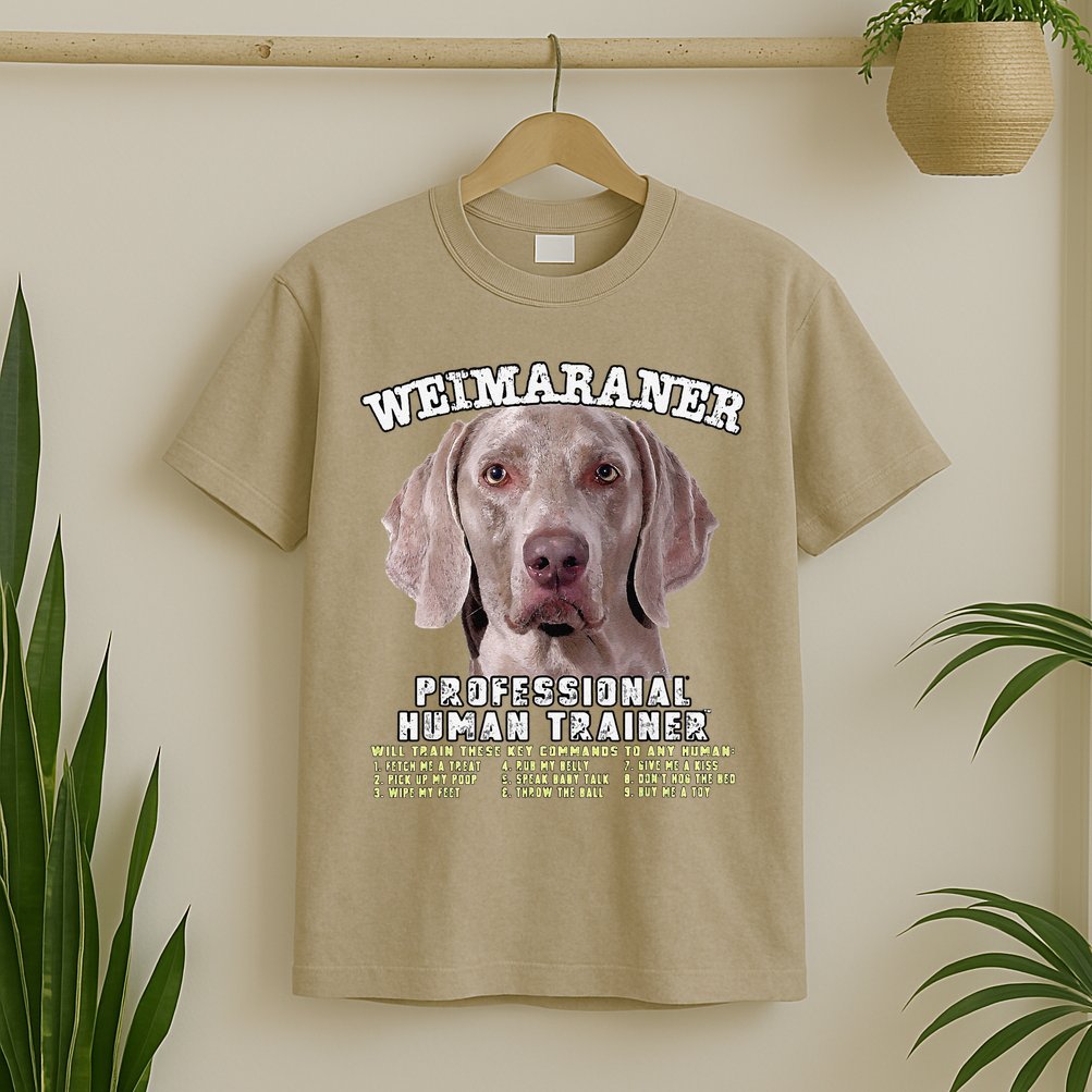 Weimaraner Professional Human Trainer Cute Dog T-Shirt