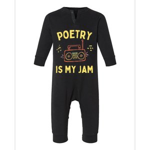 Womens Poetry Is My Jam Funny Poet Cool Poetry Lover Infant Fleece One Piece