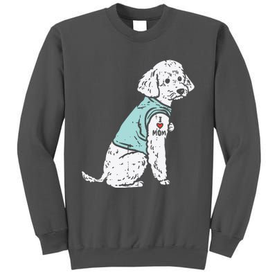 Womens Poodle I Love Mom Tattoo Cute Pet Dog Owner Lover Women Gift Tall Sweatshirt