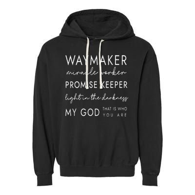Waymaker Promise Keeper Miracle Worker Christian Garment-Dyed Fleece Hoodie