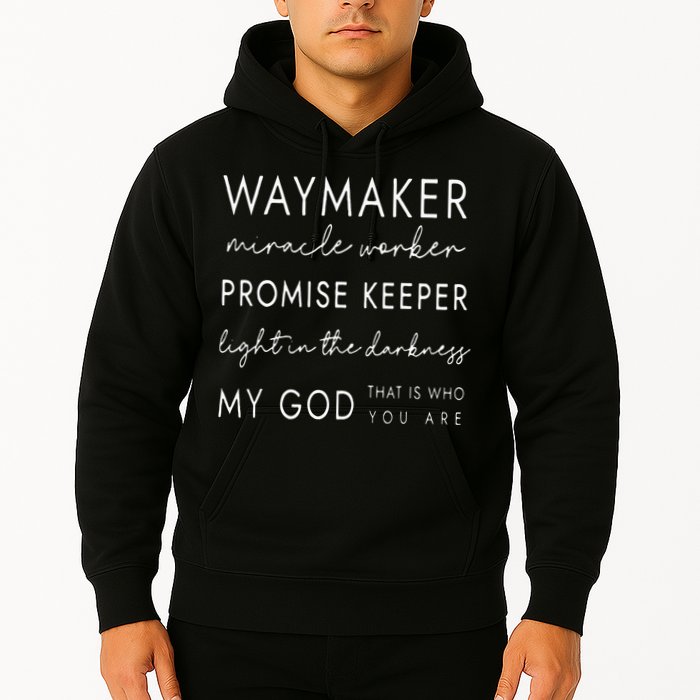 Waymaker Promise Keeper Miracle Worker Christian Hoodie