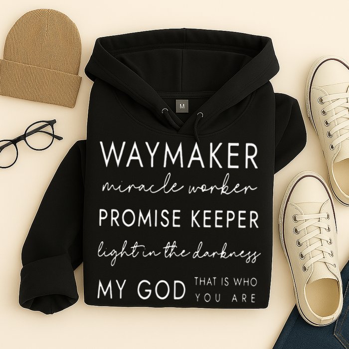 Waymaker Promise Keeper Miracle Worker Christian Hoodie