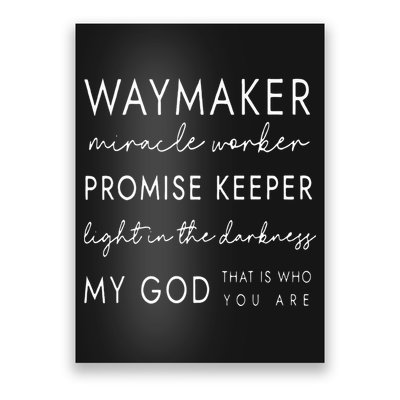 Waymaker Promise Keeper Miracle Worker Christian Poster