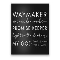 Waymaker Promise Keeper Miracle Worker Christian Poster