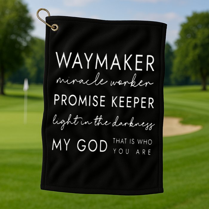 Waymaker Promise Keeper Miracle Worker Christian Golf Towel