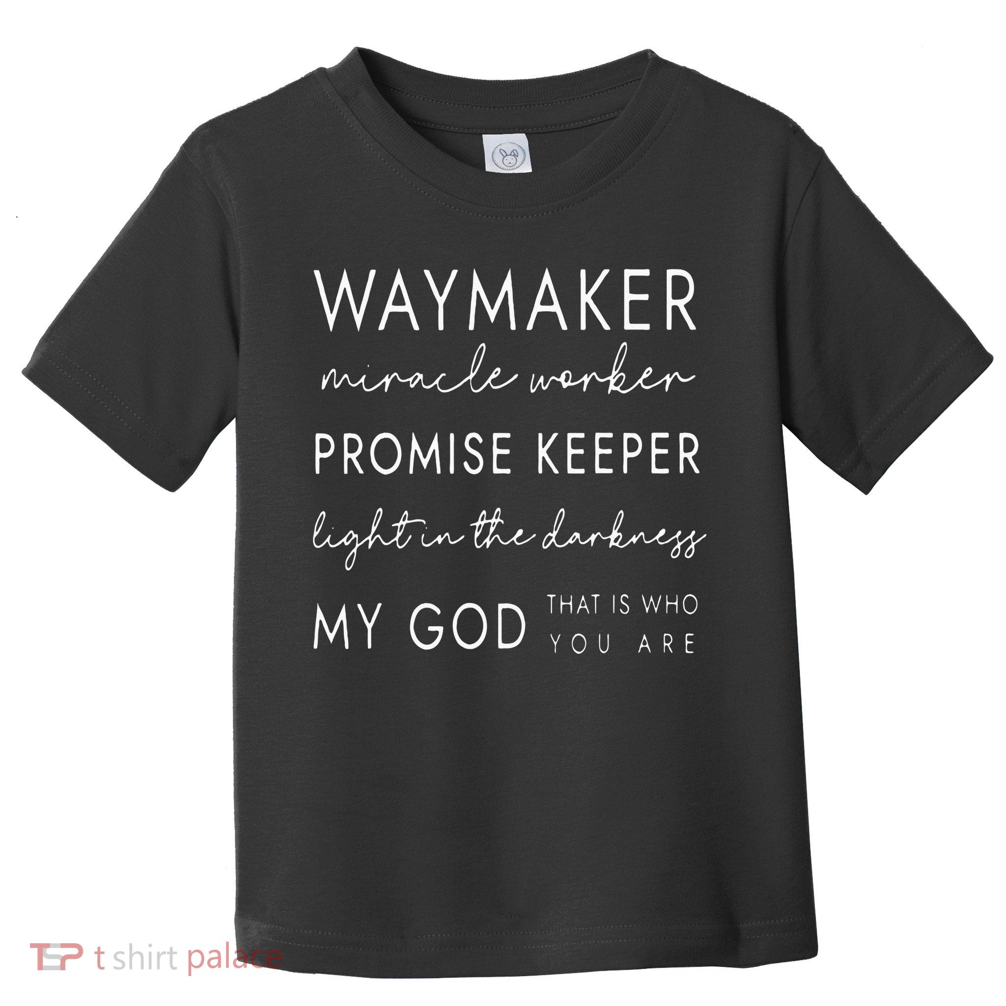 Waymaker Promise Keeper Miracle Worker Christian Toddler T-Shirt