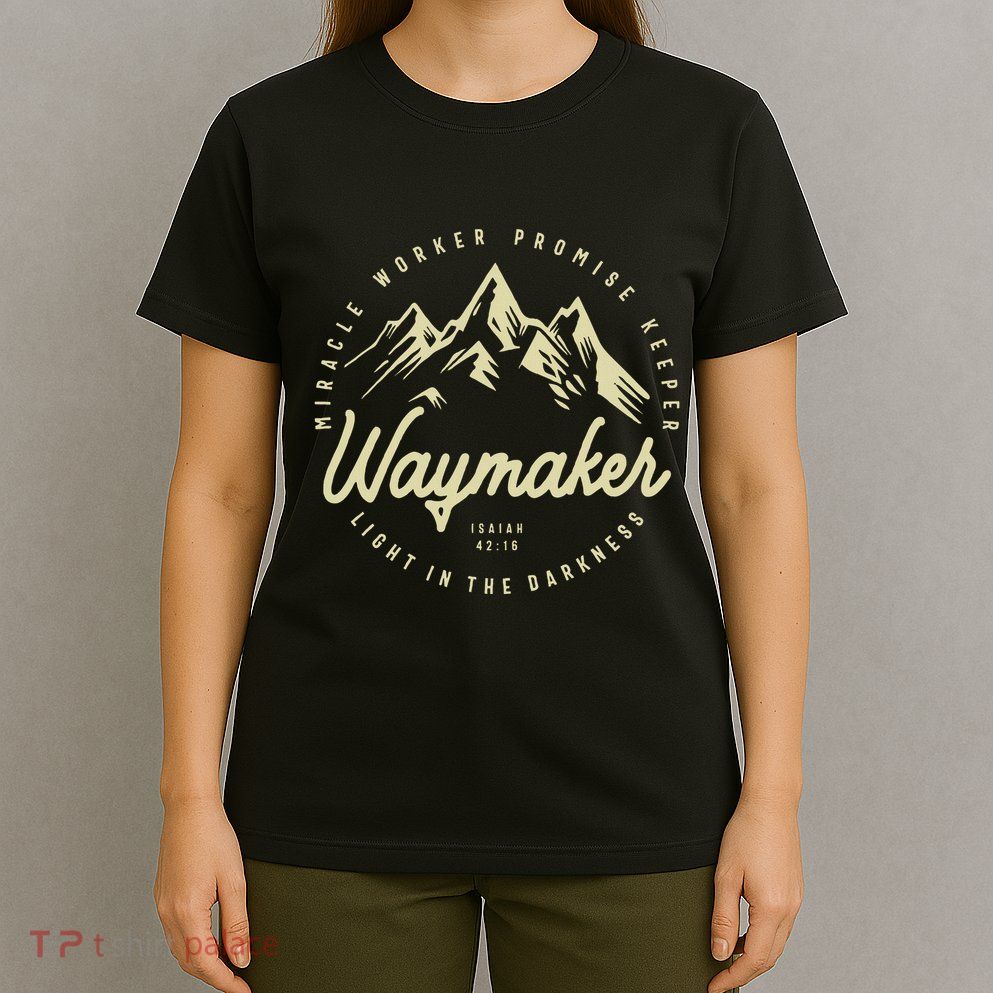 Waymaker Promise Keeper Miracle Worker Christian T-Shirt