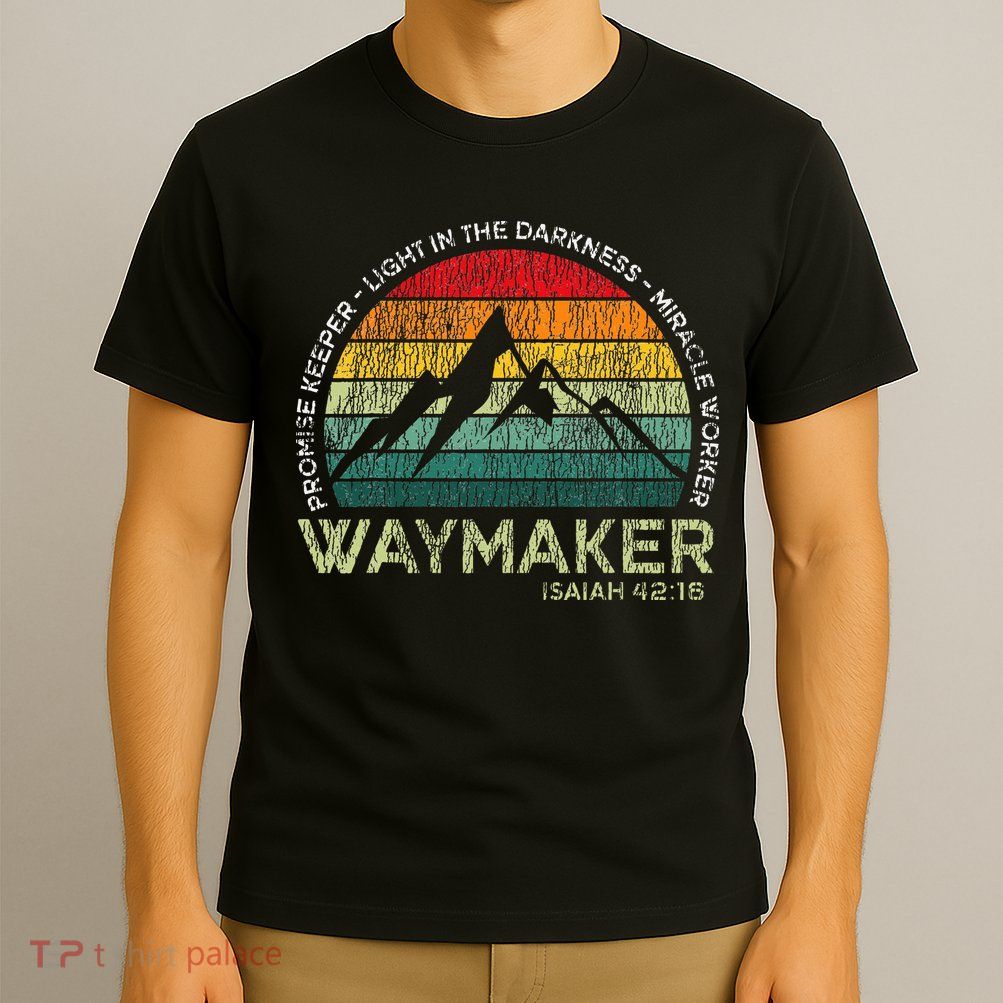 Waymaker Promise Keeper Miracle Worker Christian T-Shirt