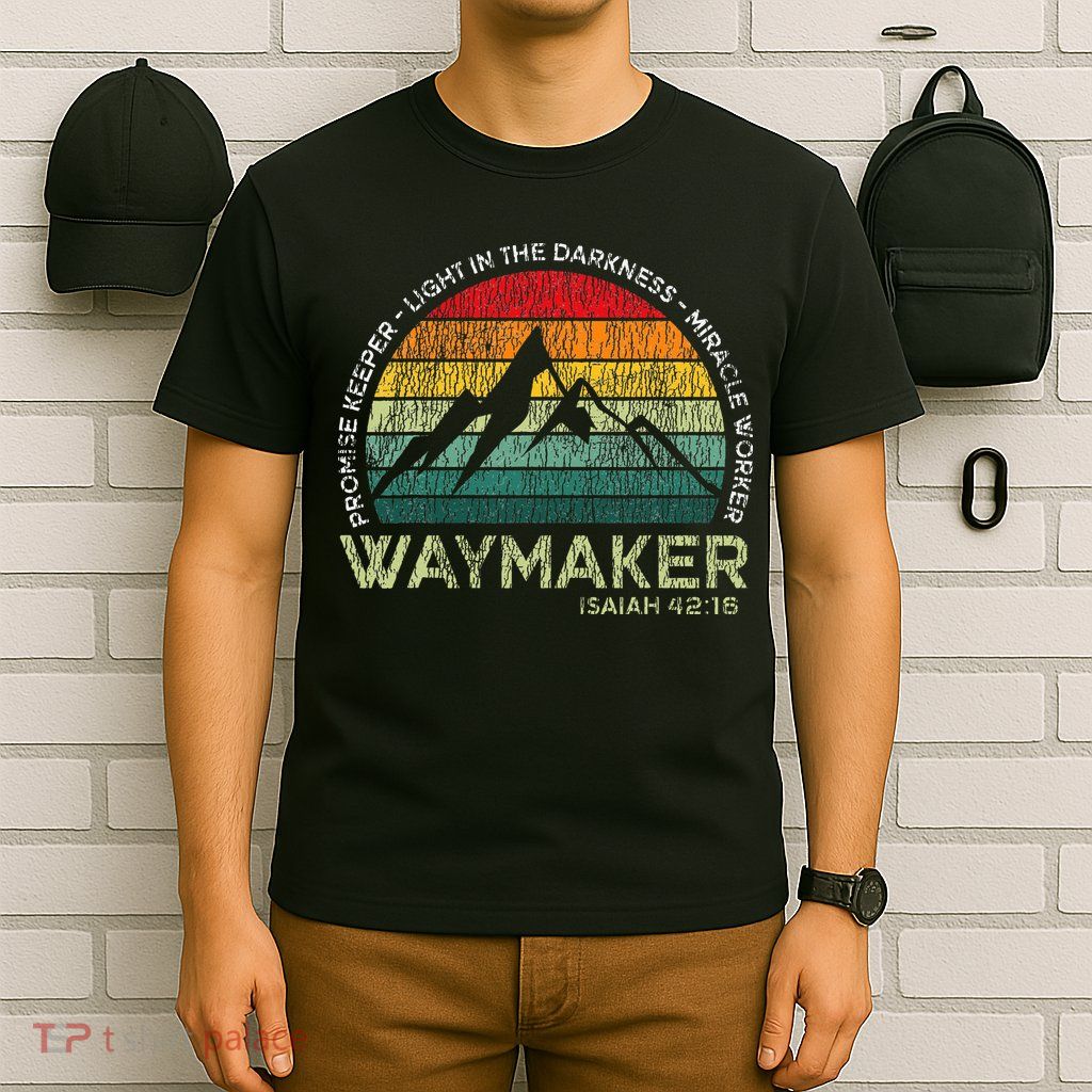 Waymaker Promise Keeper Miracle Worker Christian T-Shirt