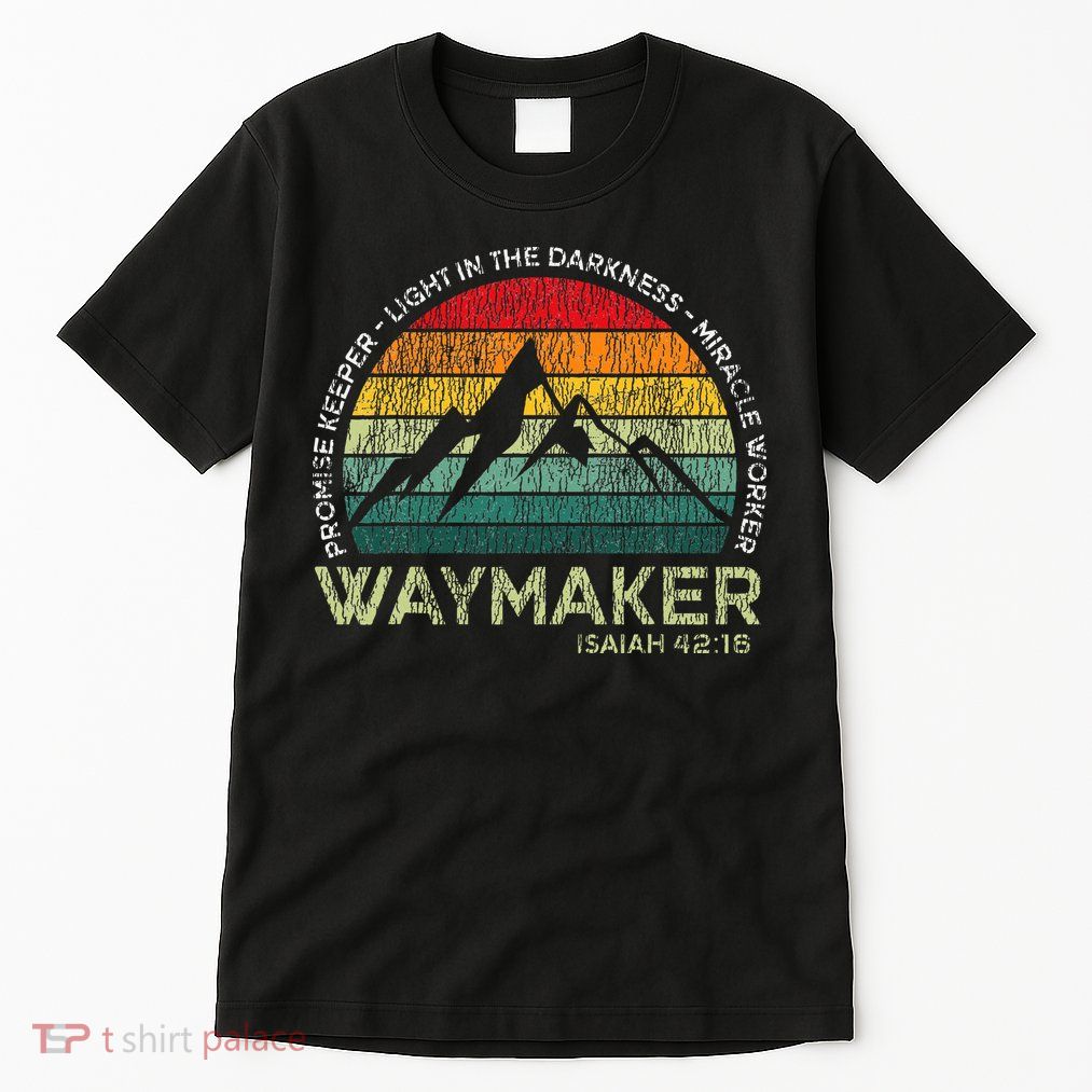 Waymaker Promise Keeper Miracle Worker Christian Tall T-Shirt
