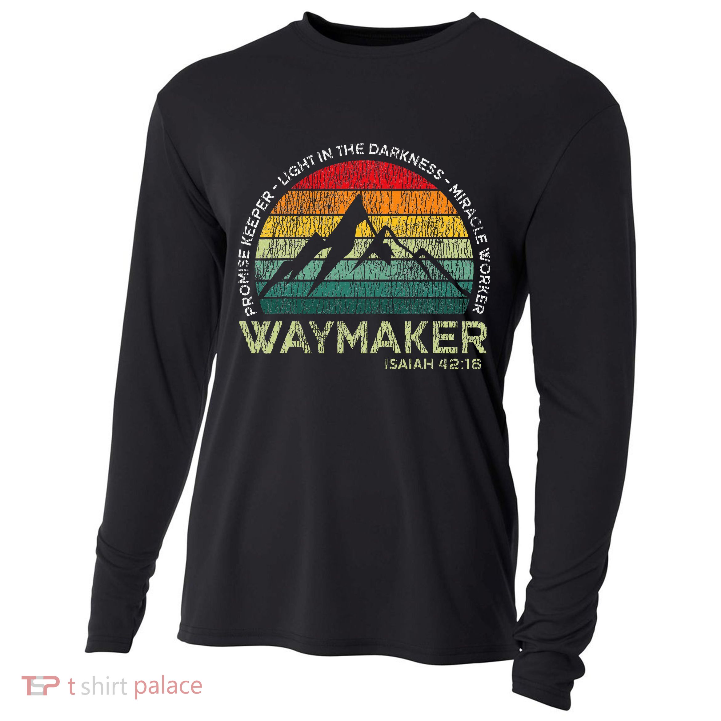 Waymaker Promise Keeper Miracle Worker Christian Cooling Performance Long Sleeve Crew