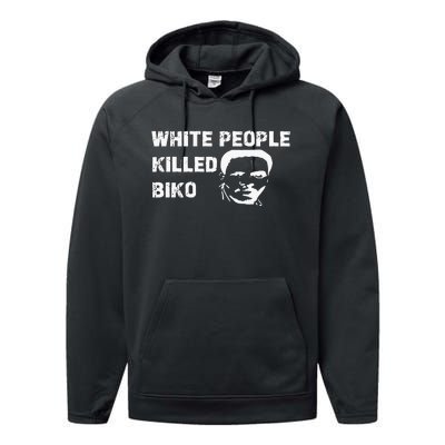 White People Killed Biko Performance Fleece Hoodie