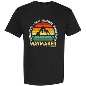 Waymaker Promise Keeper Miracle Worker Christian Believer Garment-Dyed Heavyweight T-Shirt