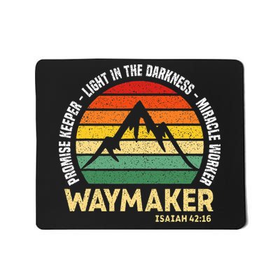 Waymaker Promise Keeper Miracle Worker Christian Believer Mousepad