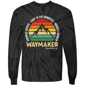 Waymaker Promise Keeper Miracle Worker Christian Believer Tie-Dye Long Sleeve Shirt