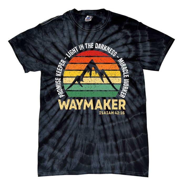 Waymaker Promise Keeper Miracle Worker Christian Believer Tie-Dye T-Shirt