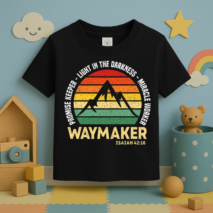 Waymaker Promise Keeper Miracle Worker Christian Believer Toddler T-Shirt