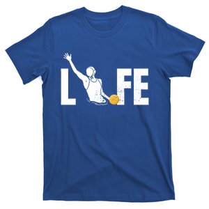 Water Polo Life Water Polo Player Gift Love Water Polo Gift T-Shirt