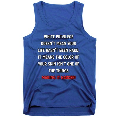 White Privilege Liberal Democrat Social Justice Funny Gift Tank Top